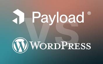 Payload CMS vs WordPress comparison